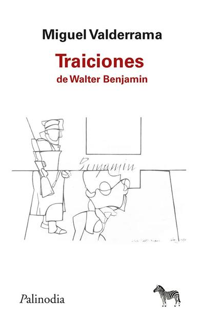 TRAICIONES DE WALTER BENJAMIN